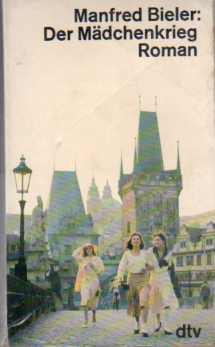 Manfred Bieler Der Madchenkrieg