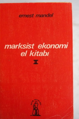 Marksist Ekonomi El Kitabı II Ernest Mandel
