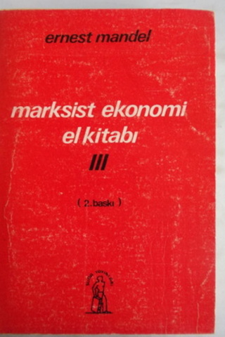 Marksist Ekonomi El Kitabı III Ernest Mandel