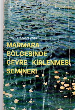 Marmara Bölgesinde Çevre Kirlenmesi Semineri