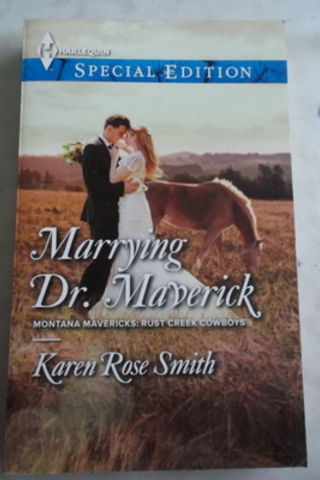 Marrying Dr. Maverick Karen Rose Smith