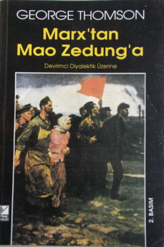Marx'tan Mao Zedung'a George Thompson