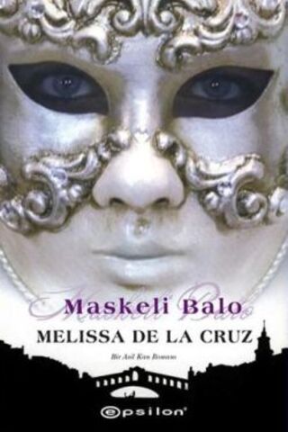 Maskeli Balo Melissa De La Cruz