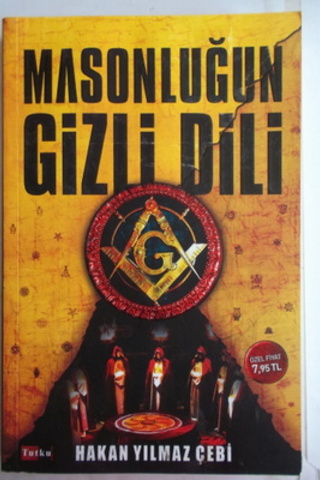 Masonluğun Gizli Dili Hakan Yılmaz Çebi