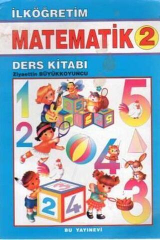 Matematik Ders Kitabı / 2. Sınıf Ziyaettin Büyükkoyuncu