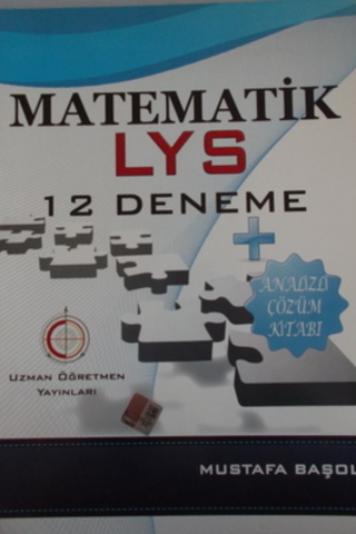 Matematik LYS 12 Deneme + Analizi Çözüm Kitabı Mustafa Başol