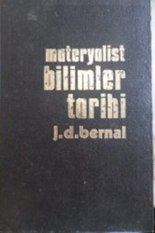 Materyalist Bilimler Tarihi J. D. Bernal