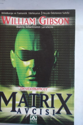 Matrix Avcısı William Gibson
