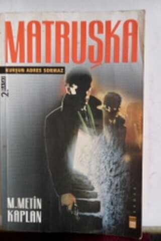 Matruşka M. Metin Kaplan