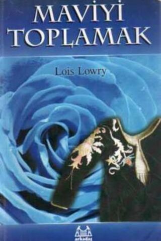 Maviyi Toplamak Lois Lowry