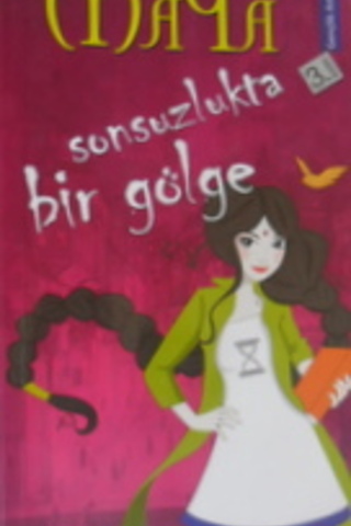 Maya Sonsuzlukta Bir Gölge Payal Dhar