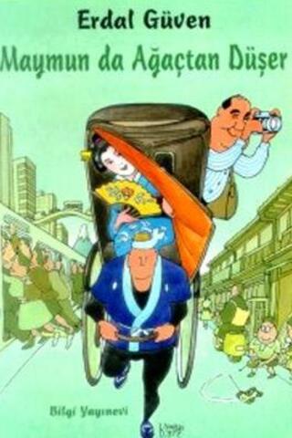 Maymun Da Ağaçtan Düşer Erdal Güven