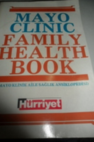 Mayo Clinic Family Health Book