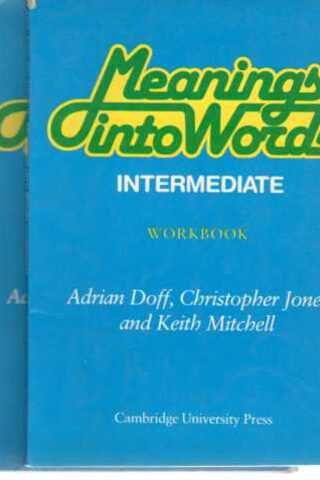 Meanings Into Words Intermediate (Student's Book + Workbook) Adrian Do
