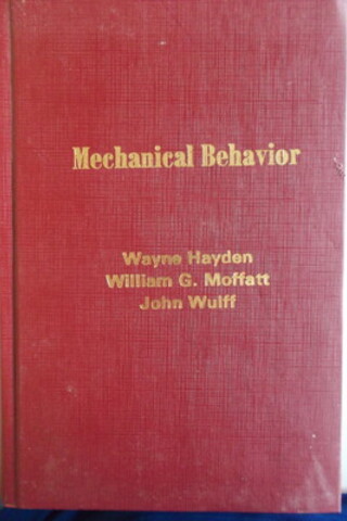 Mechanical Behavior Wayne Hayden