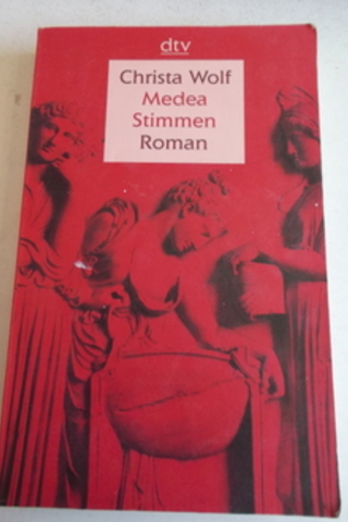 Medea Stimmen Christa Wolf