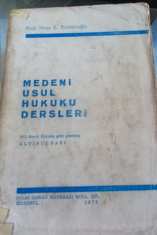 Medeni Usul Hukuku Dersleri İlhan E. Postacıoğlu