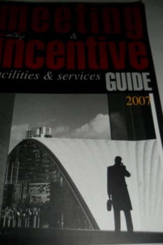 Meeting & Incentive Facilities & Services Guide 2007