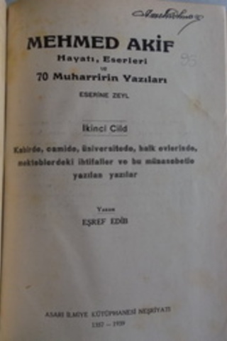 Mehmet Akif Hayatı, Eserleri ve 70 Muharririn Yazıları Eşref Edip Mehmet Akif Hayatı, Eserleri ve 70 Muharririn Yazıları Eşref Edip