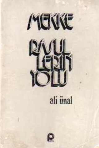 Mekke Rasullerin Yolu Ali Ünal