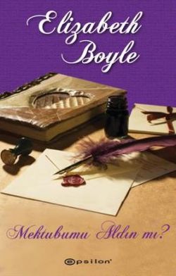Mektubumu Aldın mı ? Elizabeth Boyle