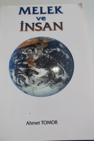Melek ve İnsan Ahmet Tomor