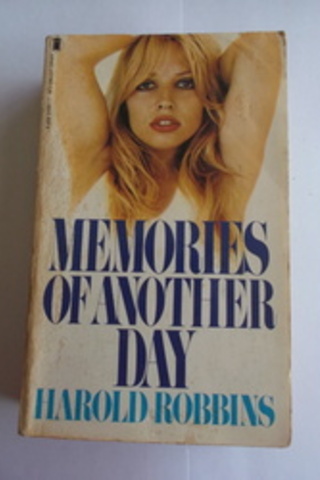 Memories Of Another Day Harold Robbins