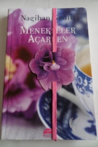 Menekşeler Açarken Nagihan Gedik