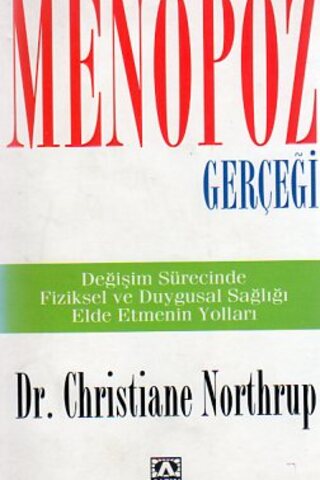 Menopoz Gerçeği Dr. Christiane Northrup