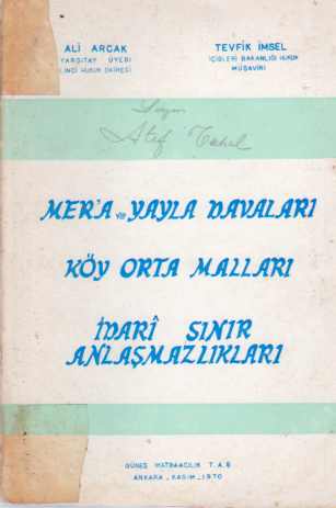 Mer'a ve Yayla Davaları Köy Orta Malları İdari Sınır Anlaşmazlıkları A