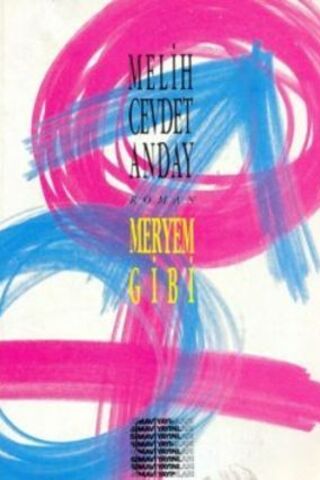 Meryem Gibi Melih Cevdet Anday