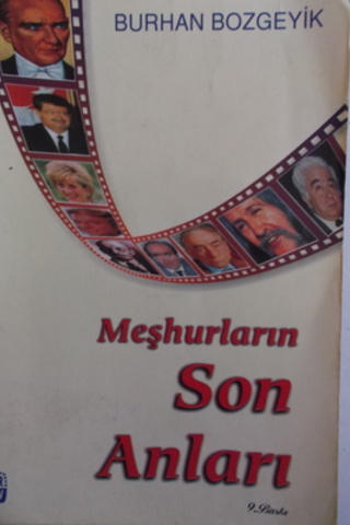 Meşhurların Son Anları Burhan Bozgeyik