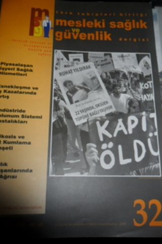 Mesleki Sağlık ve Güvenlik Dergisi 2009 / 32