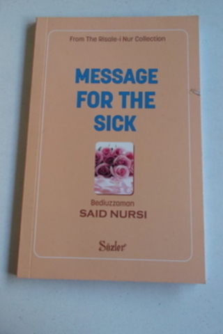 Message For The Sick Bediüzzaman Said Nursi