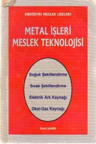 Metal İşleri Meslek Teknolojisi Sami Şahin