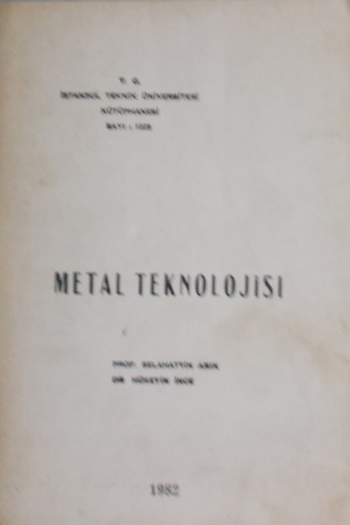 Metal Teknolojisi Selahattin Anık