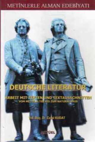 Metinlerle Alman Edebiyatı / Deutsche Literatur Yrd. Doç. Dr. Celal Ku