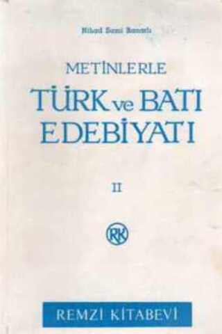 Metinlerle Türk ve Batı Edebiyatı II Nihad Sami Banarlı