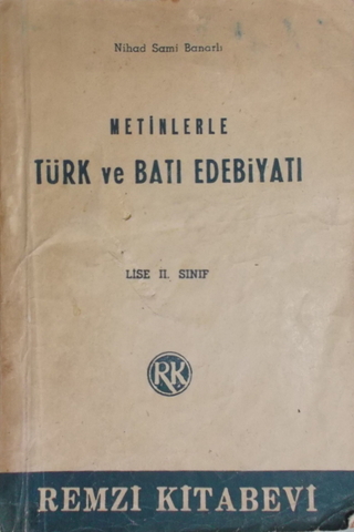 Metinlerle Türk ve Batı Edebiyatı Lise II Nihad Sami Banarlı
