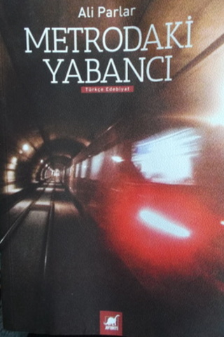 Metrodaki Yabancı Ali Parlar