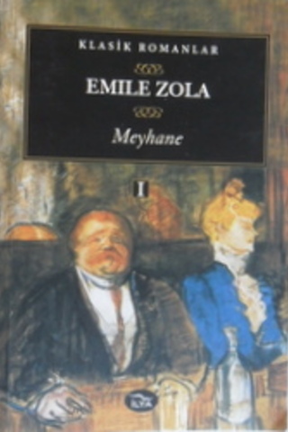 Meyhane I. Cilt Emile Zola