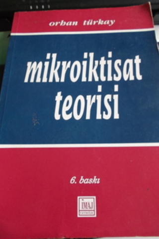 Mikroiktisat Teorisi Orhan Türkay