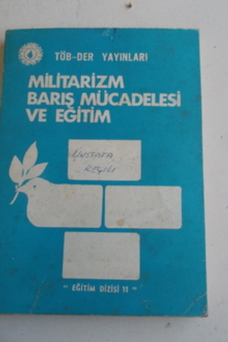 Militarizm Barış Mücadelesi ve Eğitim