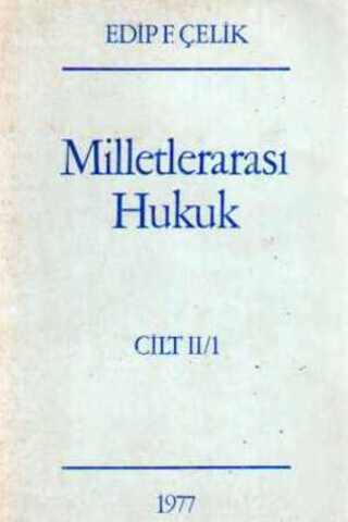 Milletlerarası Hukuk Edip F. Çelik