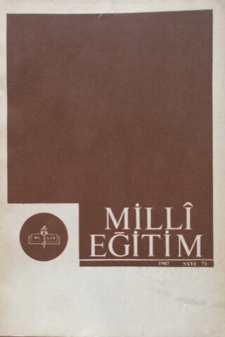 Milli Eğitim Dergisi 1987 / 71