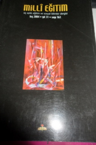 Milli Eğitim Dergisi 2004 / 161