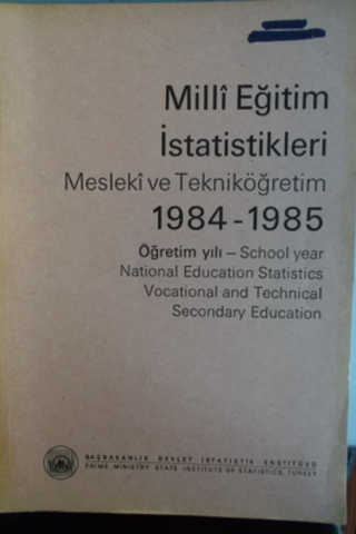 Milli Eğitim İstatistikleri Mesleki ve Tekniköğretim 1984-1985