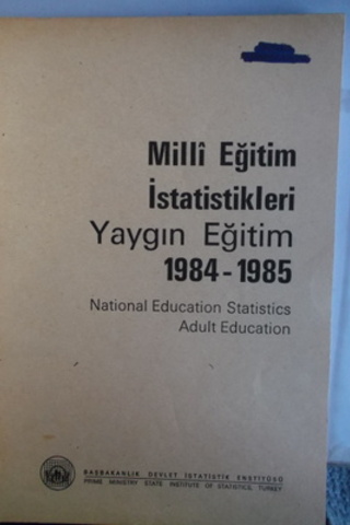 Milli Eğitim İstatistikleri Yaygın Eğitim 1984-1985