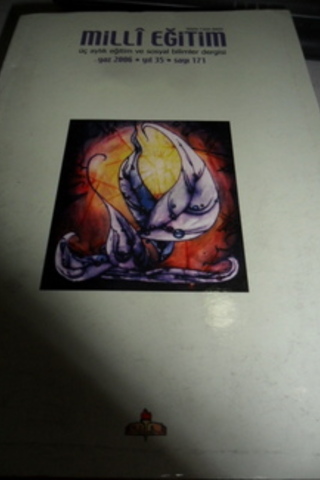Milli Eğitim Üç Aylık Eğitim ve Sosyal Bilimler Dergisi 2006 / 171