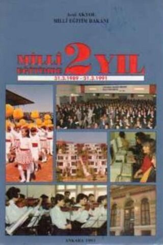 Milli Eğitimde 2 Yıl 1989 - 1991